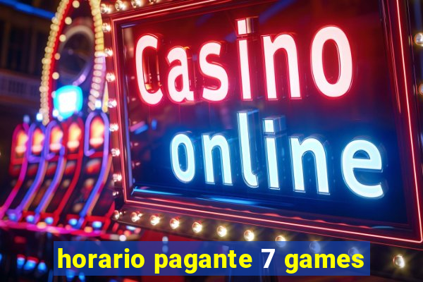 horario pagante 7 games